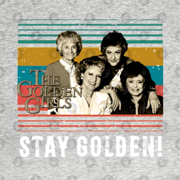 Cool Design Stay Golden by danterjad